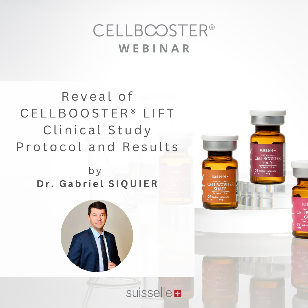 Reveal of CELLBOOSTER® LIFT: Clinical Study – Protocol and Results, by Dr. Gabriel SIQUIER