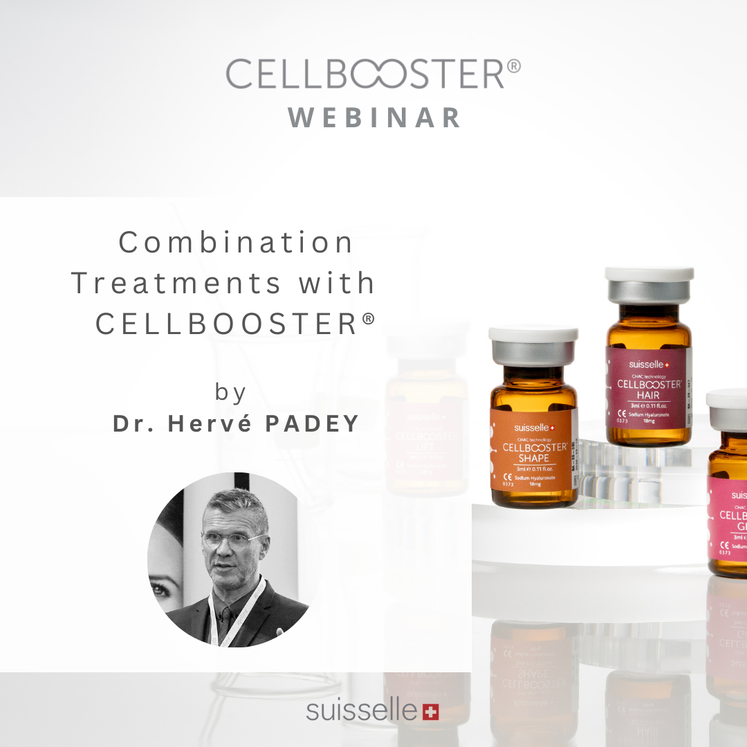 Combination Treatments with CELLBOOSTER®, by Dr. Hervé PADEY