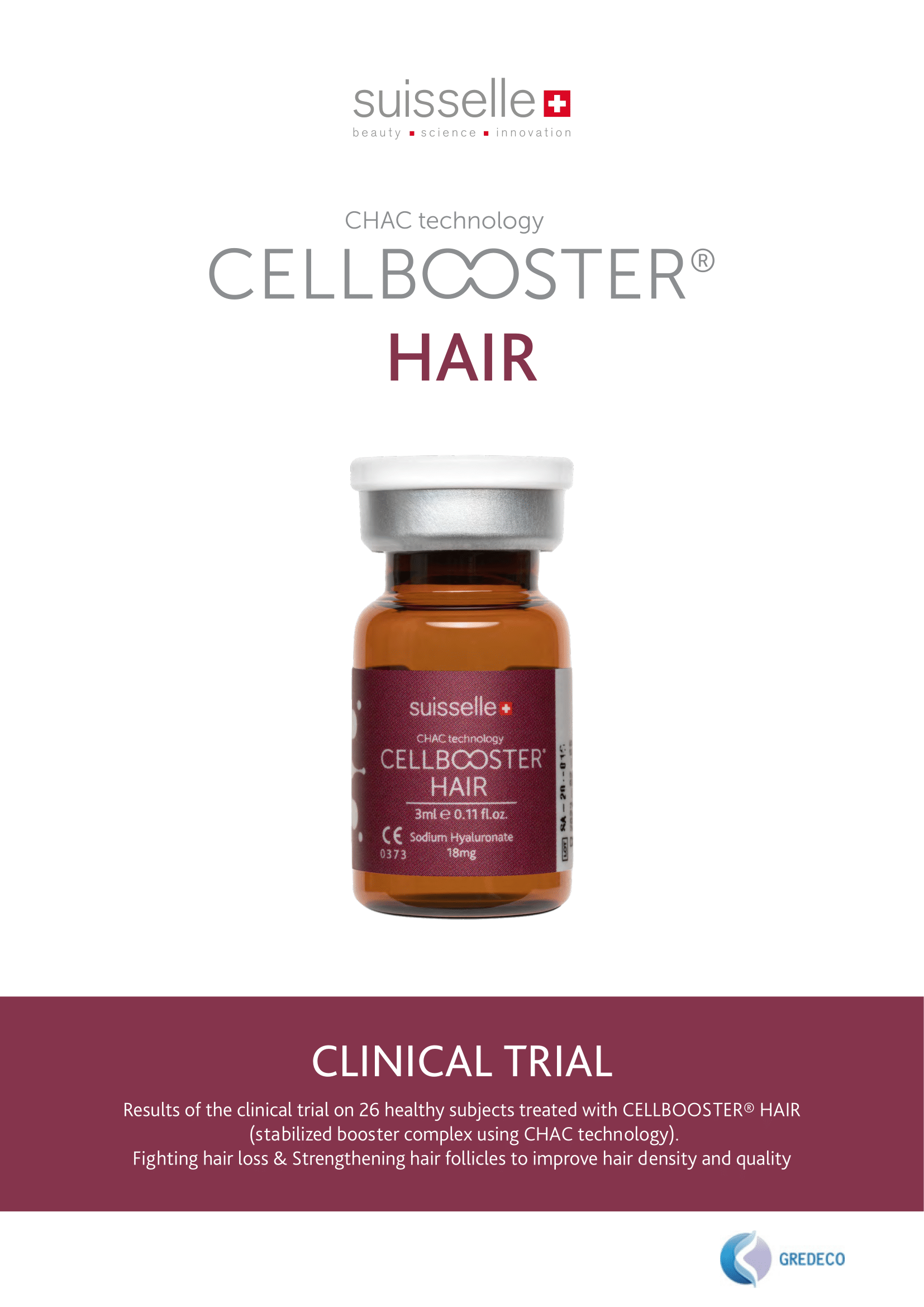 CELLBOOSTER® HAIR: Results of the clinical trial on 26 healthy subjects treated with CELLBOOSTER® HAIR. Fighting hair loss & Strengthening hair follicles to improve hair density and quality. Study by GREDECO.